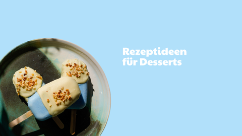Rezeptideen Desserts